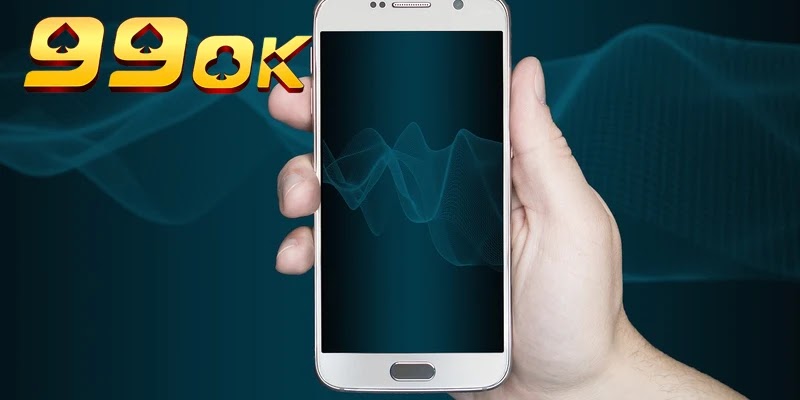 Tải App 99OK 3 Hướng Dẫn Tải App 99OK Và Cài Đặt Ứng Dụng Trên Android & iOS
